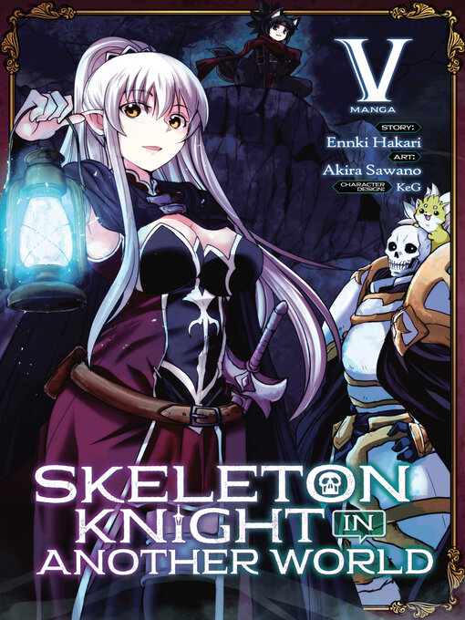 Title details for Skeleton Knight in Another World, Volume 5 by Ennki Hakari - Available